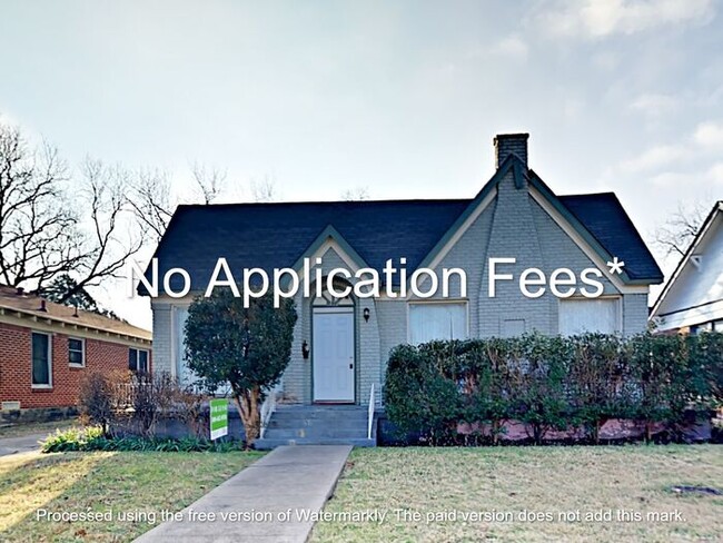 No Application Fees* - No Application Fees* House