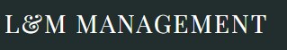 L & M Management