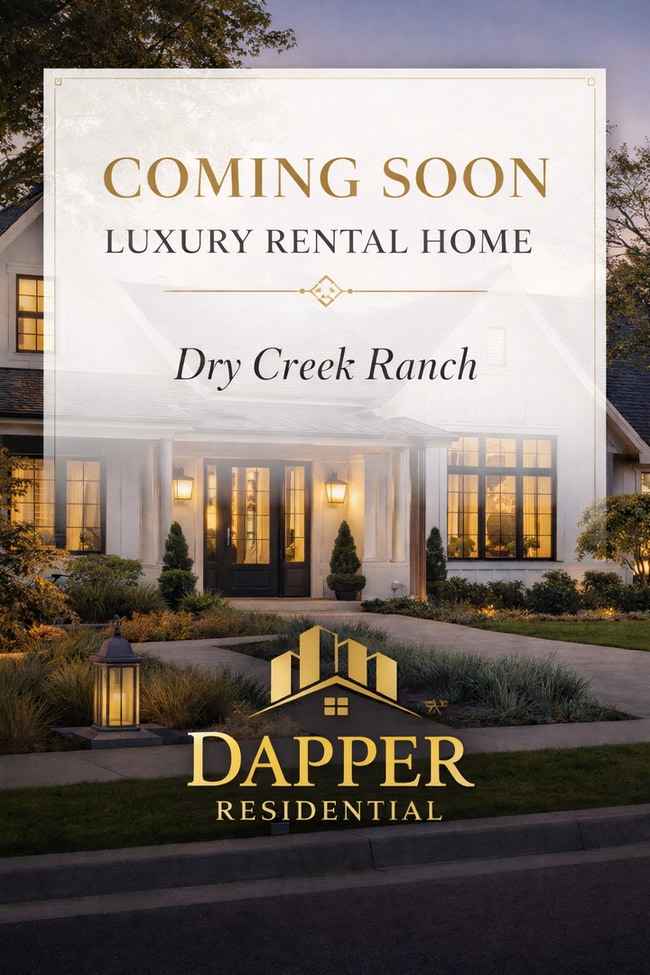 Building Photo - Luxury Living in Dry Creek Ranch