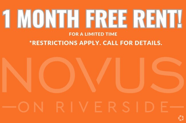 1 Month FREE Rent! - Novus on Riverside Rental